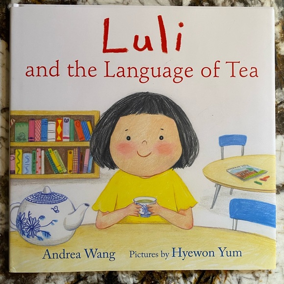 Lula and the Language of Tea by Andrea Wang - Picture 1 of 6